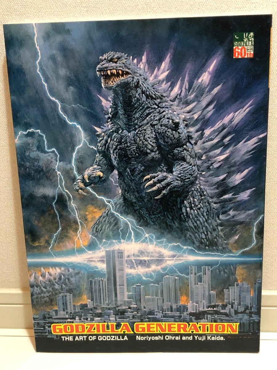 GODZILLA GENERATION THE ART OF GODZILLA Noriyoshi Ohrai and Yuji