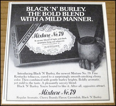 1978 Black 'N' Burley Mixture No. 79 Pipe Tobacco Print Ad Clipping 5''x5.25'' VTG