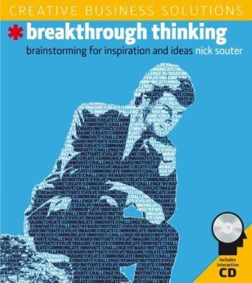 Creative Business Solutions, Breakthrough Thinking: Brainstorming for...