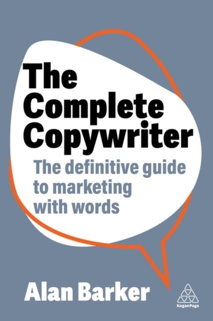 The Complete Copywriter by Alan Barker - 9781398613539 - Image 3