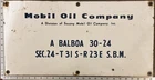 Vintage Porcelain Oil Field Sign - Mobil Oil Co A Balboa 30-24