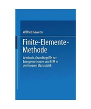 Finite-Elemente-Methode: Lehrbuch Grundbegriffe der Energiemethoden und FEM in d