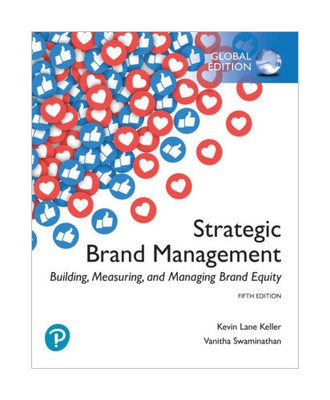 Strategic Brand Management: Building, Measuring, and Managing Brand Equity