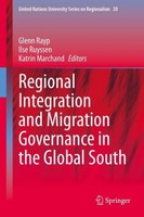 Regional Integration And Migration Governance In The Global South Ilse Ruyssen