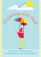 Sarah Jobe | Creating With God | Taschenbuch | Englisch (2015) | Paraclete Press