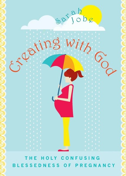Sarah Jobe | Creating With God | Taschenbuch | Englisch (2015) | Paraclete Press-image