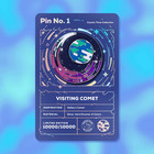 LIMITED EDITION Visiting Comet Pin - from Kurzgesagt - #389 of 10,000 — photo 3
