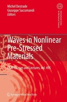Waves In Nonlinear Pre-Stressed Materials M. Destrade