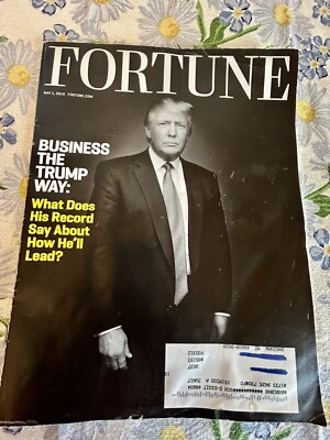  Business The Trump Way  Fortune Magazine May 1, 2016 What Does His Record Say?