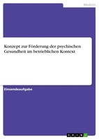Anonymous | Konzept Zur FöRderung Der Psychischen Gesundheit Im Betrieblichen...