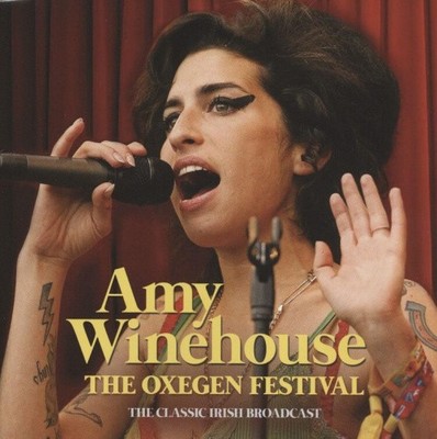 The Oxegen Festival: The Classic Irish Broadcast by Amy Winehouse [CD]