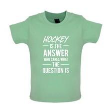 Hockey Is The Answer Who Cares What The Question Is - Baby T-Shirt / Babygrow -