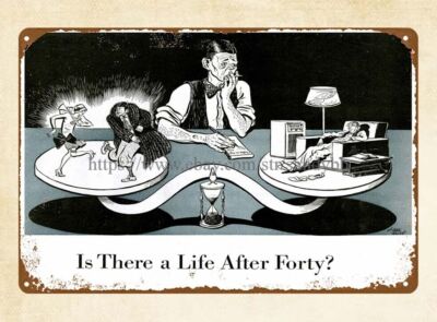 Is There Life After Forty Carl Rose 1947 metal tin sign advertising wall decal