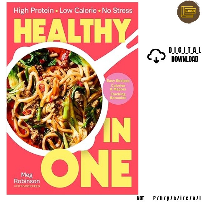 2026 Healthy in One: High protein, low calorie, no, Meg Robinson