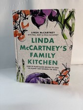 Linda McCartney's Family Kitchen: Over 90 Plant-Based Recipes to Save the Planet