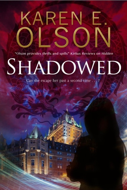 Shadowed by Karen E. Olson (Hardback Book)