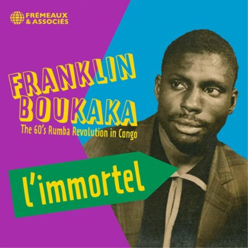 Franklin Boukaka L'immortel: The 60's Rumba Revolution in Congo (CD) Box Set