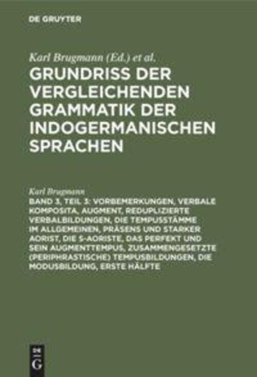 Karl Brugmann | Vorbemerkungen, Verbale Komposita, Augment,