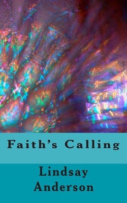 Faith's Calling by Lindsay Anderson (English) Paperback Book