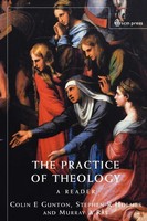 The Practice Of Theology Colin E. Gunton (U. A.) Taschenbuch Englisch 2011