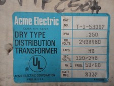 "NEW" ACME .250 KVA Transformer T-1-53007 - Pri 240/480 - Sec 120/240