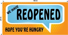 WE HAVE REOPENED HOPE YOU'RE HUNGRY RESTAURANT VINYL BANNERS Y CHOOSE SIZE 