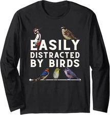 Easily Distracted By Birds - Funny Bird Lover Bird Long Sleeve Tshirt