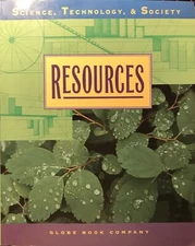 Science, Technology, & Society, Resources, Globe Book Company 1993 New