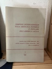 SIMPOSIO INTERNAZIONALE SULLA MEDICINA INDIGENA E POPOLARE DELL'AMERICA LATINA