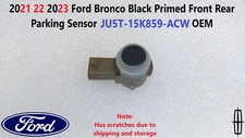 2021 22 2023 Ford Bronco Black Primed Front Rear Parking Sensor JU5T-15K859-ACW