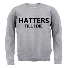 Hatters Till I Die - Kids Hoodie / Sweater - Luton Kenilworth Fan Player FC