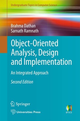 Object-Oriented Analysis, Design and Implementation: An Integrated Approach ...