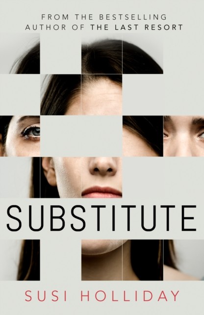 Substitute by Susi Holliday (Paperback Book)