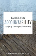 Father-Son Accountability: Integrity Through Relationship