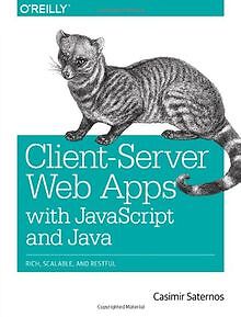 Client-Server Web Apps with JavaScript and Java von Sate... | Buch | Zustand gut