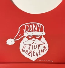 Tunno Tots Silicone Adjustable Bib Christmas Santa Don’t Stop Believing New,A-23