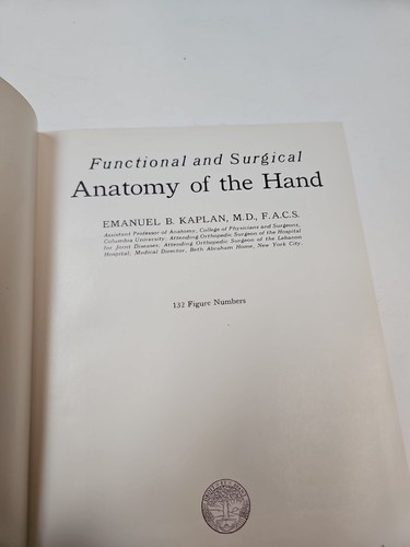 FUNCTIONAL AND SURGICAL ANATOMY OF THE HAND 1st Edition 1953 HC - Picture 1 of 17