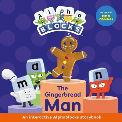 The Gingerbread Man: An Interactive Alphablocks Storybook by Alphablocks Paperba