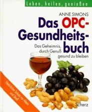 Das OPC- Gesundheitsbuch. Das Geheimnis, durch Genuß ges... | Buch | Zustand gut