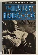 The Hustler's Handbook by Bill Veeck - 1st Fireside Sports Classics Edition 1989