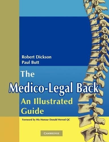 The Medico-Legal Back: An Illustrated Guide by Robert A. Dick... - 9780521283205
