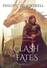 Philip C Quaintrell A Clash of Fates (Hardback) Echoes Saga (UK IMPORT)