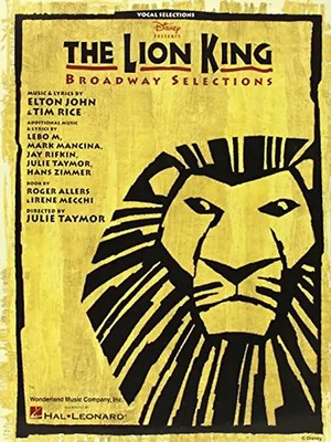The Lion King - Broadway Selections - Hal Leonard Publishing Corporation