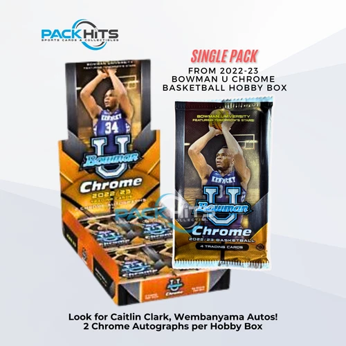 2022-23 Bowman University Chrome Hobby Box SINGLE PACK  -Wembanyama, Clark AUTO?