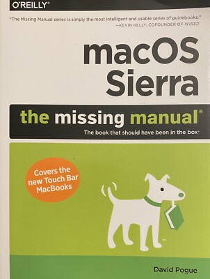 MacOS Sierra : The Missing Manual, Paperback by Pogue, David
