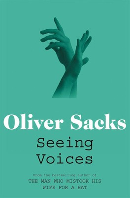 Oliver Sacks | Seeing Voices | Taschenbuch | Englisch (2012) | EAN 9780330523646