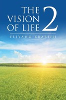 Eliyahu Kbabieh | The Vision Of Life 2 | Taschenbuch | Englisch (2016) | Xlibris