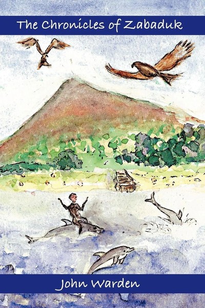 John Warden | The Chronicles Of Zabaduk | Taschenbuch | Englisch (2009)-image