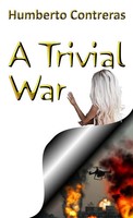 A Trivial War | Humberto Contreras | Taschenbuch | Kartoniert / Broschiert