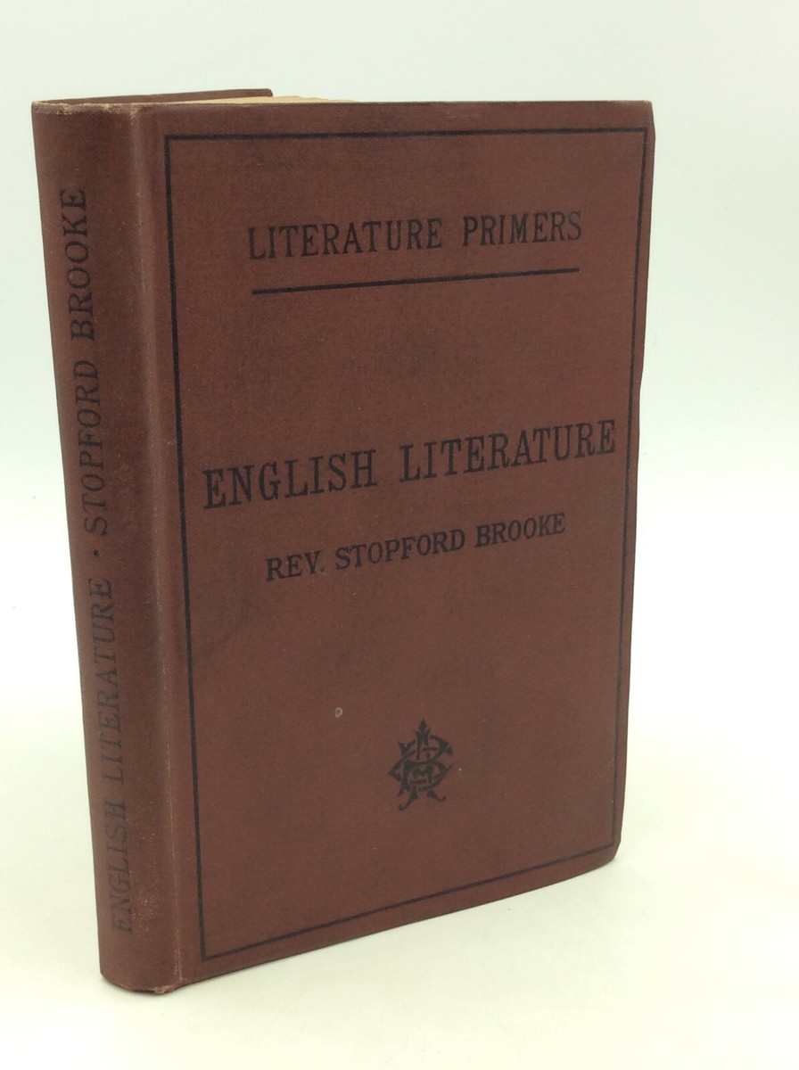 ENGLISH LITERATURE by Rev. Stopford Brooke - 1894 - School